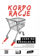 Korporacje. Czas na regulacje