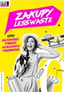 Zakupy less waste, czyli jak kupować żywność do własnych pojemników